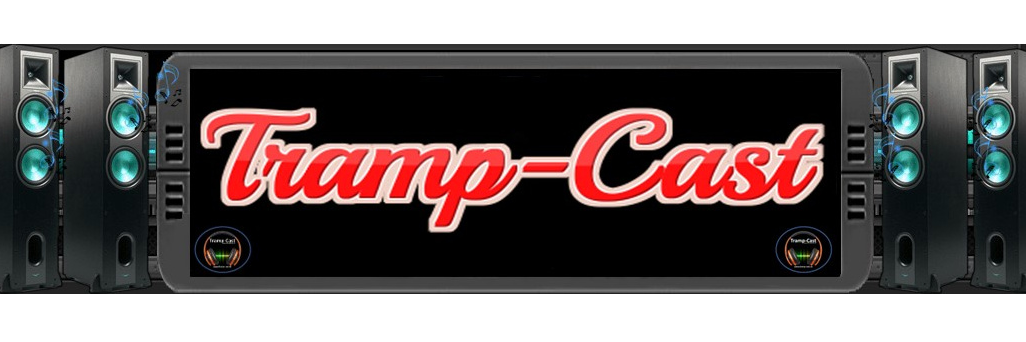 Tramp-Cast